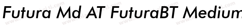 Futura Md AT FuturaBT MediumMedium字体转换